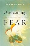 Overcoming Fear: ...