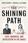 The Shining Path by Orin Starn
