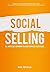 Social selling: El arte de ...