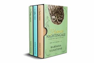 Florence Nightingale Comedy Mysteries: Box Set Books 1 - 3 (Florence Nightingale Comedy Mystery)