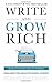Write and Grow Rich: Secret...