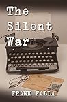 The Silent War