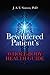 The Bewildered Patient's Wh...