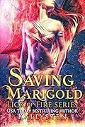 Saving Marigold: Lick of Fire
