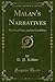 Malan's Narratives: The Goo...