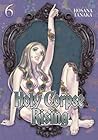 Holy Corpse Rising Vol. 6 Holy Corpse Rising Vol. 6