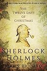Sherlock Holmes and the Twelve Days of Christmas by Roger Riccard