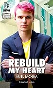 Rebuild My Heart