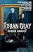 Dorian Gray: Darker Shades