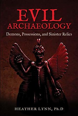 Demons, Possessions, and Sinister Relics