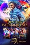 Destiny Paramortals (Books 4-6): Blame it on the Moon, Take These Broken Wings, Blood Moon Book cover for Destiny Paramortals (Books 4-6): Blame it on the Moon, Take These Broken Wings, Blood Moon