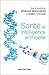 Santé et intelligence artificielle (Biologie/neurosciences) by Cédric Villani