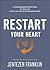Restart Your Heart: 21 Encouraging Devotions So You Can Love Like You've Never Been Hurt