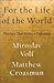 For the Life of the World by Miroslav Volf