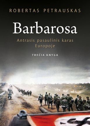 Barbarosa (Antrasis pasaulinis karas Europoje, #3)