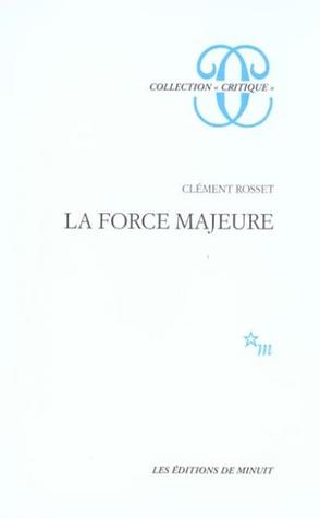 La force majeure (Paperback)