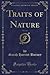 Traits of Nature, Vol. 2 of 5 (Classic Reprint)