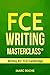 FCE Writing Masterclass ® (...