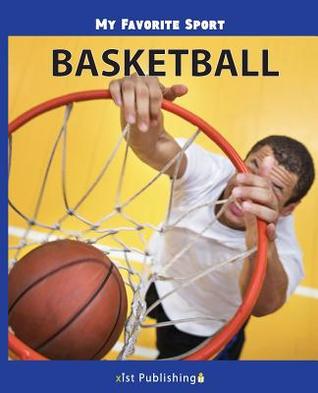 My Favorite Sport: Basketball (Paperback)