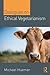 Dialogues on Ethical Vegetarianism (Philosophical Dialogues on Contemporary Problems)