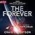 The Forever Life (The Forever, #1)