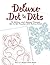 Deluxe Dot to Dots: 74 Holi...