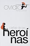 Cartas de las heroínas by Ovid