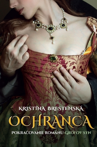 Ochranca (Grófov syn, #2)