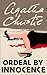 Ordeal by Innocence by Agatha Christie Ordeal by Innocence by Agatha Christie