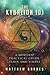 The Kybalion 101: a modern, practical guide, plain and simple (The Ancient Egyptian Enlightenment Series)