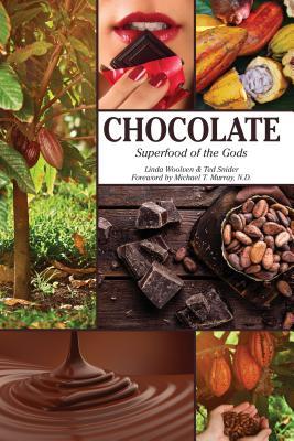 Chocolate: Superfood of the Gods (Paperback)