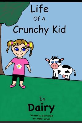 Life of a Crunchy Kid: Dairy