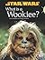 What is a wookiee