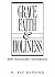 Grace, Faith, and Holiness, 30th Anniversary Annotations by H. Ray Dunning