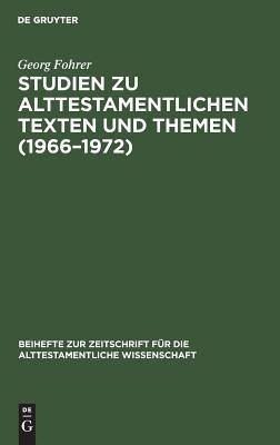 Studien zu alttestamentlichen Texten und Themen 1966-72