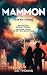Mammon: Dark Rift Rising