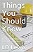 Things You Should Know by L.D. Lewis