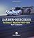 SAUBER-MERCEDES The Group C Racecars 1985-1991: World Champions (Veloce Classic Reprint Series)