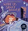 Wake Up, Sleepy Beauty! (Fairytale Friends)