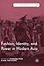 Fashion, Identity, and Power in Modern Asia by Kyunghee Pyun