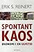 Spontant kaos - økonomi i en ulvetid by Erik S. Reinert