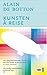 Kunsten å reise by Alain de Botton