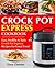 Crock Pot Express Cookbook:...
