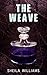 The Weave