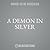 A Demon in Silver (War of the Archons #1)