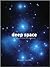 Deep Space -The Universe fr...