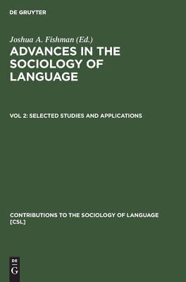 Advances in the Sociology of Language, Volume 2