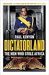 Dictatorland: The...