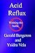 Acid Reflux: Winning the Ba...