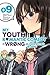 My Youth Romantic Comedy Is Wrong, As I Expected @ comic, Vol. 9